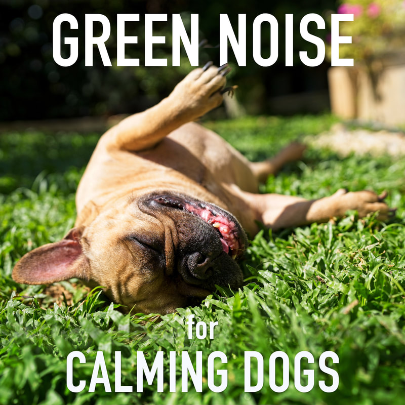 Consistent green colored white noise blended with organic nature sounds creates the perfect atmosphere to block out stressful outside noises and create a comfortable, natural feeling sound environment while you are away, to help your pooch be calm, relaxed, and happy!