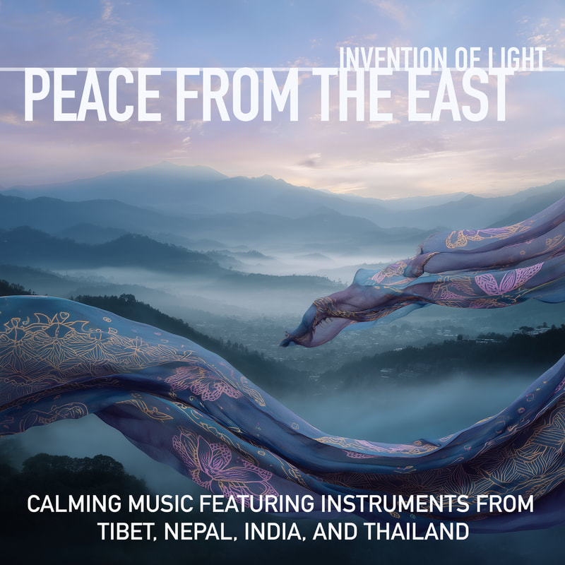 Featuring Instruments from Tibet, Nepal, India, and Thailand