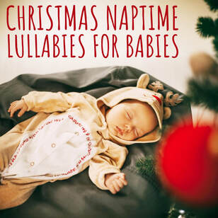 Christmas Naptime Lullabies for Babies: Soft instrumental Christmas lullabies for daytime naps. Gentle, calming holiday melodies to help babies relax and drift into peaceful sleep during the festive season. Perfect for quiet moments, soothing routines, and cozy winter afternoons.