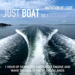 INVENTION OF LIGHT - JUST BOAT VOL 1